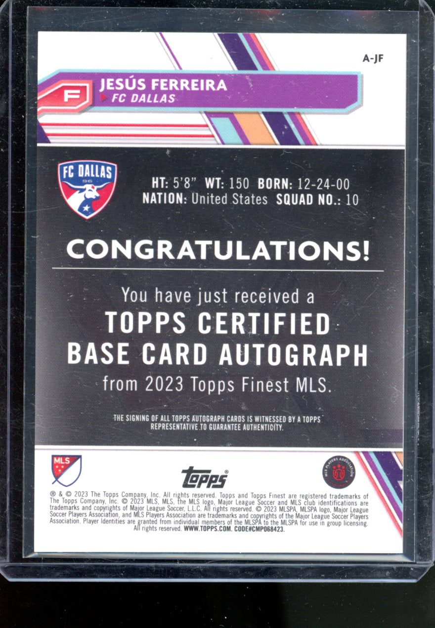 2023 TOPPS FINEST MLS JESUS FERREIRA CERTIFIED AUTO #A-JF FC DALLAS