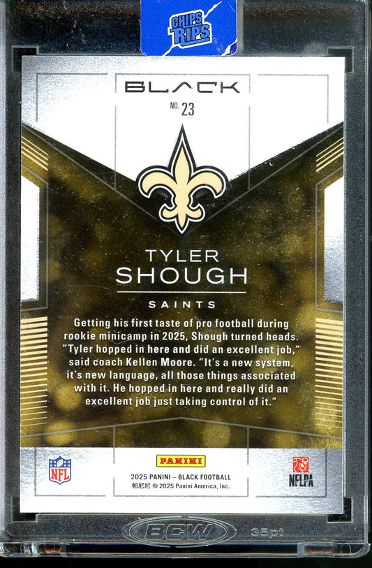 2025 PANINI BLACK TYLER SHOUGH BLACK GOLD ROOKIE CASE HIT SSP #23