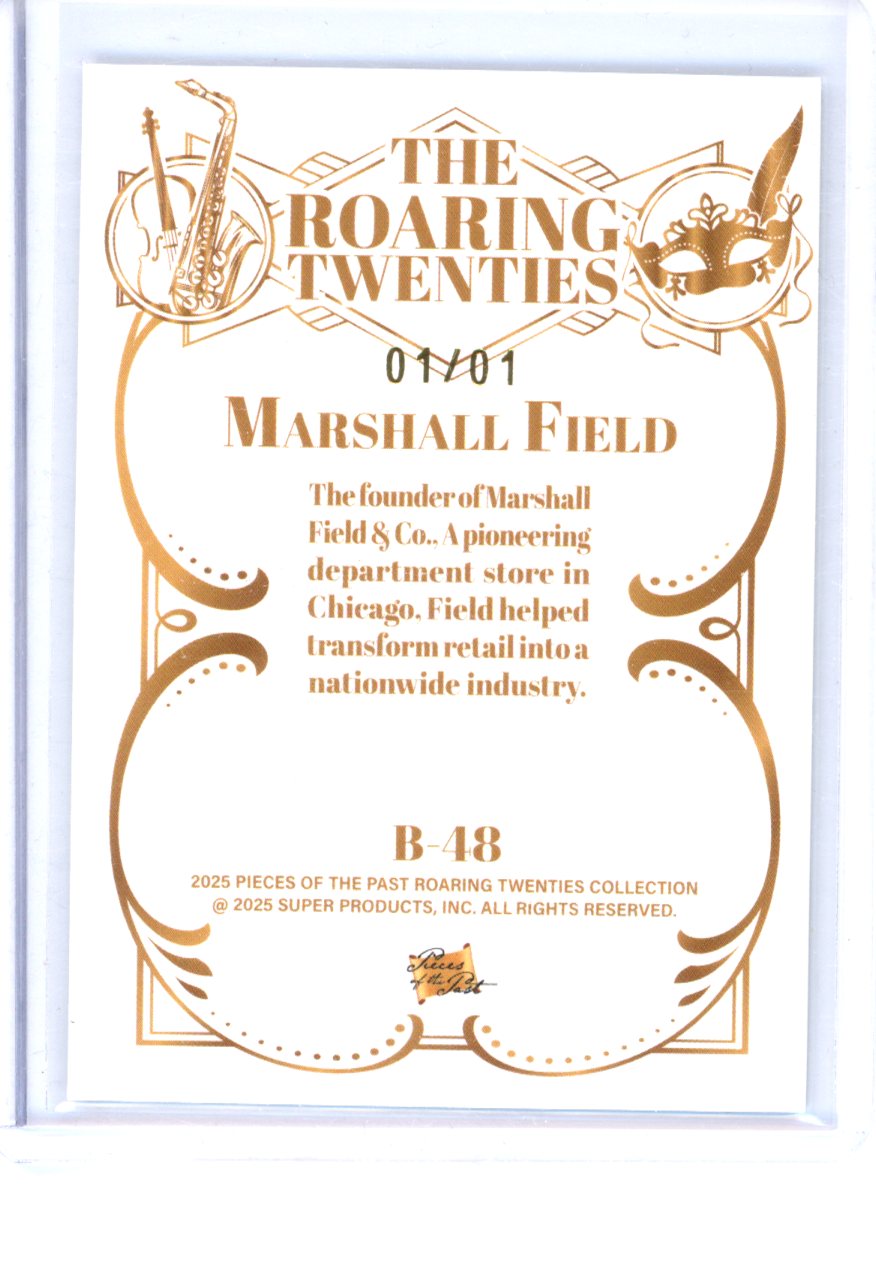 2025 PIECES OF THE PAST ROARING TWENTIES MARSHALL FIELD 1/1